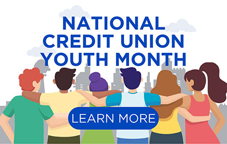 NATIONAL CREDIT UNION YOUTH MONTH