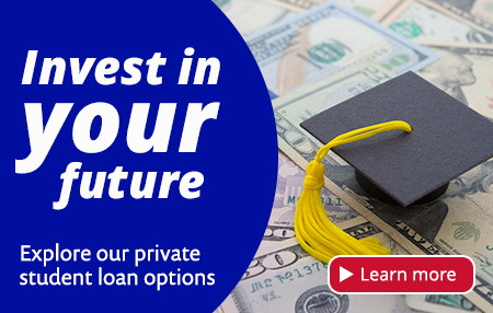 Invest in your future. Explore out private student loan options