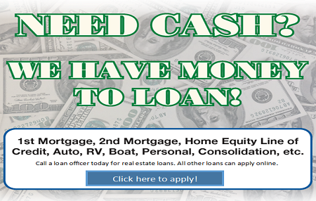 Need Cash? We have money to loan!